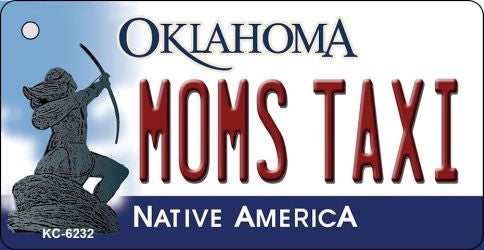 Moms Taxi Oklahoma State License Plate Tag Novelty Key Chain KC-6232