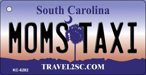 Moms Taxi South Carolina License Plate Tag Key Chain KC-6282