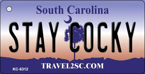 Stay Cocky South Carolina License Plate Tag Key Chain KC-6312