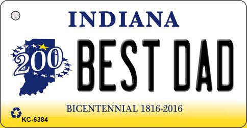 Best Dad Indiana State License Plate Tag Novelty Key Chain KC-6384