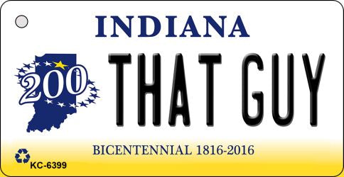 That Guy Indiana State License Plate Tag Novelty Key Chain KC-6399