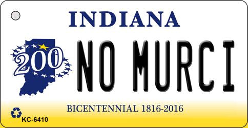 No Murci Indiana State License Plate Tag Novelty Key Chain KC-6410