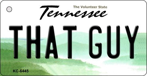 That Guy Tennessee License Plate Tag Key Chain KC-6445