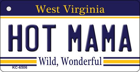 Hot Mama West Virginia License Plate Tag Key Chain KC-6506
