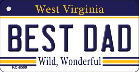 Best Dad West Virginia License Plate Tag Key Chain KC-6509