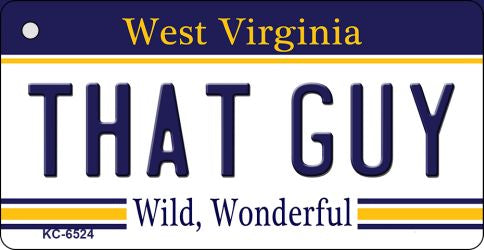 That Guy West Virginia License Plate Tag Key Chain KC-6524