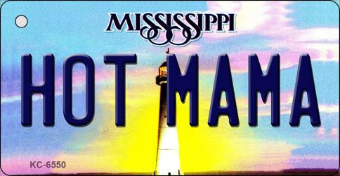 Hot Mama Mississippi State License Plate Tag Key Chain KC-6550