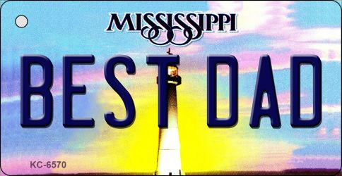 Best Dad Mississippi State License Plate Tag Key Chain KC-6570