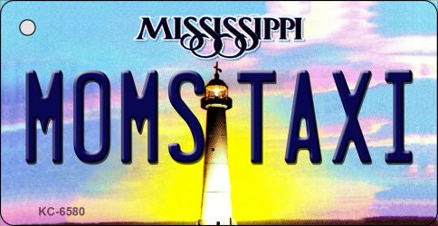 Moms Taxi Mississippi State License Plate Tag Key Chain KC-6580