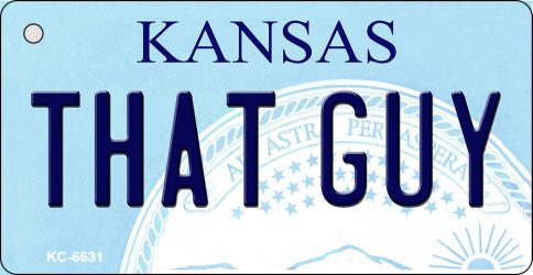 That Guy Kansas State License Plate Tag Novelty Key Chain KC-6631