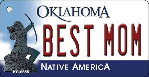 Best Mom Oklahoma State License Plate Tag Novelty Key Chain KC-6655