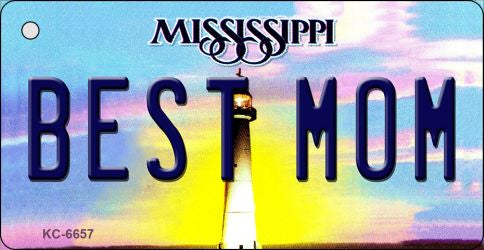 Best Mom Mississippi State License Plate Tag Key Chain KC-6657