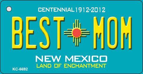 Best Mom Teal New Mexico Novelty Metal Key Chain KC-6692