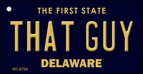 That Guy Delaware State License Plate Tag Key Chain KC-6734