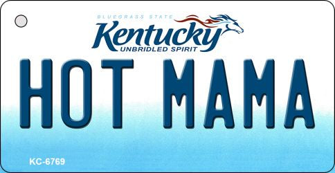 Hot Mama Kentucky State License Plate Tag Novelty Key Chain KC-6769