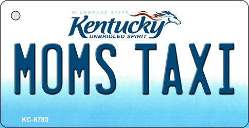 Moms Taxi Kentucky State License Plate Tag Novelty Key Chain KC-6785
