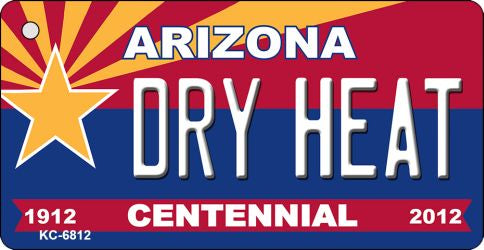 Dry Heat Arizona Centennial State License Plate Tag Key Chain KC-6812