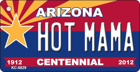 Hot Mama Arizona Centennial State License Plate Tag Key Chain KC-6829