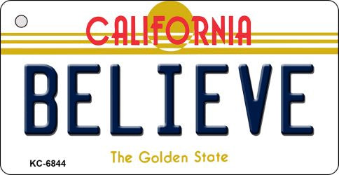 Believe California State License Plate Tag Key Chain KC-6844