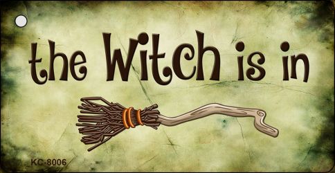 The Witch Is In Novelty Aluminum Key Chain KC-8006