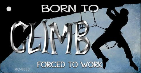 Born To Climb Novelty Metal Key Chain KC-8033