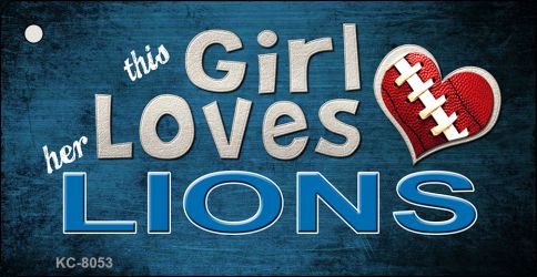 This Girl Loves Her Lions Novelty Metal Key Chain KC-8053