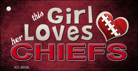 This Girl Loves Her Chiefs Novelty Metal Key Chain KC-8056