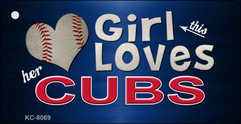 This Girl Loves Her Cubs Novelty Metal Key Chain KC-8069