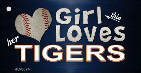 This Girl Loves Her Tigers Novelty Metal Key Chain KC-8074