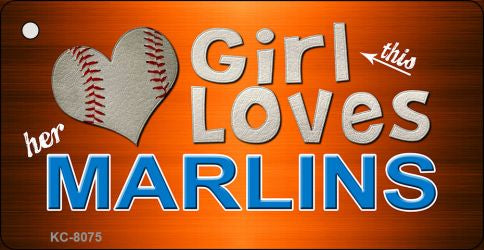 This Girl Loves Her Marlins Novelty Metal Key Chain KC-8075