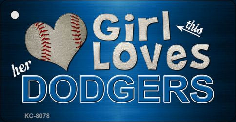 This Girl Loves Her Dodgers Novelty Metal Key Chain KC-8078