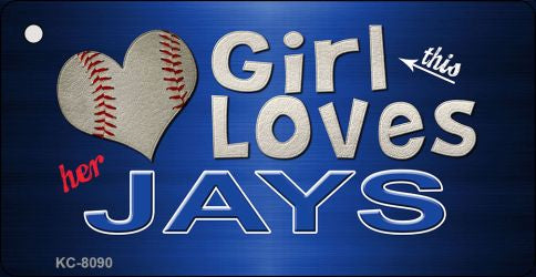 This Girl Loves Her Jays Novelty Metal Key Chain KC-8090