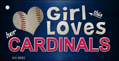 This Girl Loves Her Cardinals Novelty Metal Key Chain KC-8092