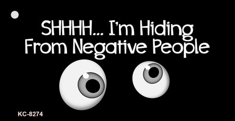 Hiding From Negative People Novelty Aluminum Key Chain KC-8274