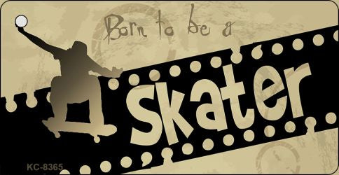 Born To Be A Skater Novelty Metal Key Chain KC-8365