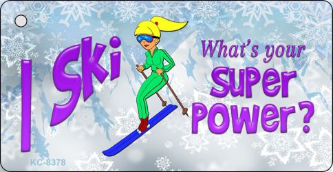 I Ski What's Your Super Power Novelty Metal Key Chain KC-8378