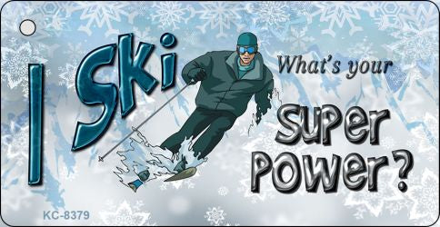 I Ski What's Your Super Power Novelty Metal Key Chain KC-8379