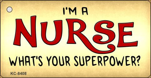 Im A Nurse Novelty Metal Key Chain KC-8408