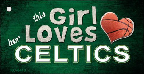 This Girl Loves Her Celtics Novelty Metal Key Chain KC-8418