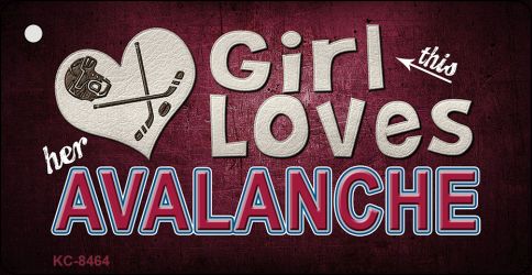 This Girl Loves Her Avalanche Novelty Metal Key Chain KC-8464