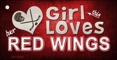 This Girl Loves Her Red Wings Novelty Metal Key Chain KC-8467