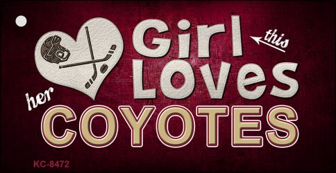 This Girl Loves Her Coyotes Novelty Metal Key Chain KC-8472