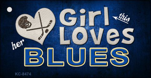 This Girl Loves Her Blues Novelty Metal Key Chain KC-8474