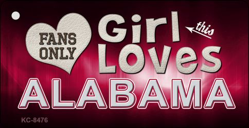 This Girl Loves Alabama Novelty Metal Key Chain KC-8476