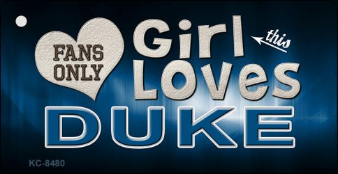 This Girl Loves Duke Novelty Metal Key Chain KC-8480