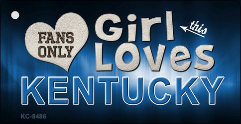 This Girl Loves Kentucky Novelty Metal Key Chain KC-8486