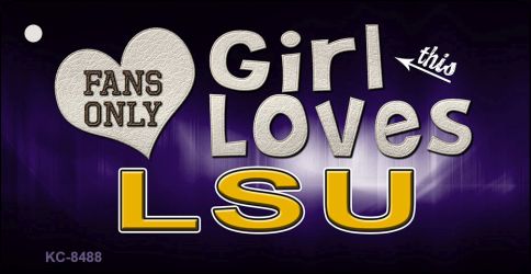 This Girl Loves LSU Novelty Metal Key Chain KC-8488