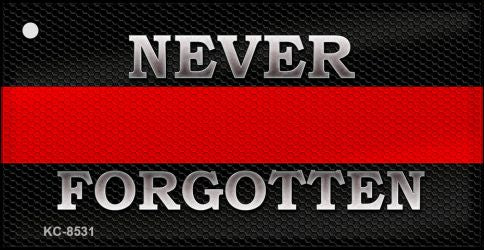 Never Forgotten Thin Red Line Novelty Metal Key Chain KC-8531