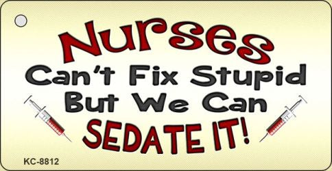 Nurses Sedate It Novelty Metal Key Chain KC-8812
