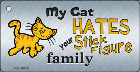 My Cat Hates Novelty Metal Key Chain KC-8816